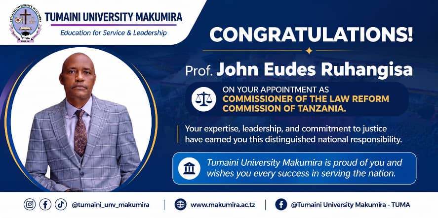Congratulations to Prof. John Eudes Ruhangisa on his appointment as Commissioner of the Law Reform Commission of Tanzania